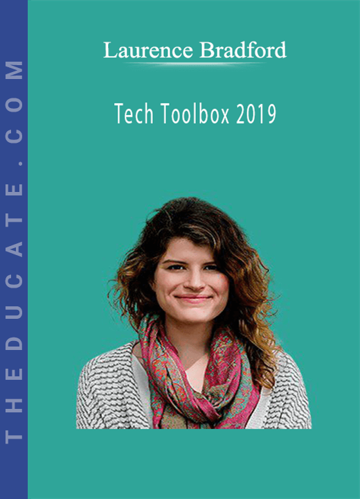 Laurence Bradford - Tech Toolbox 2019