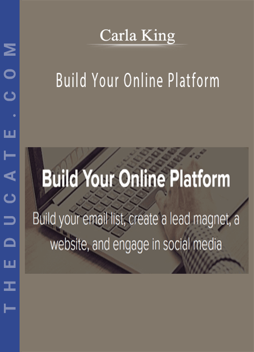 Carla King - Build Your Online Platform