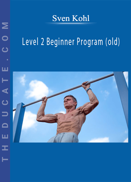 Sven Kohl - Level 2 Beginner Program (old)