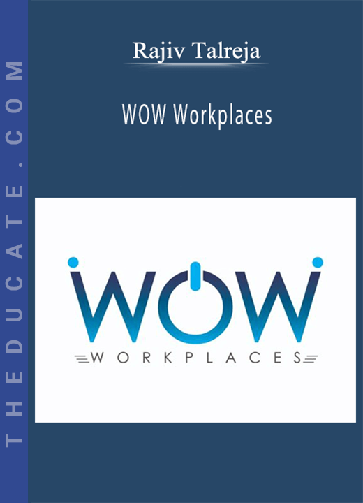 Rajiv Talreja - WOW Workplaces