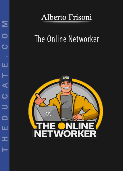 Alberto Frisoni - The Online Networker