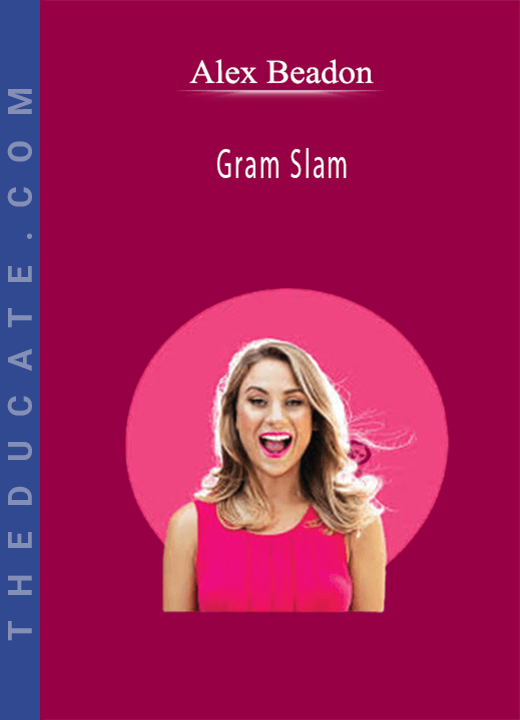 Alex Beadon - Gram Slam