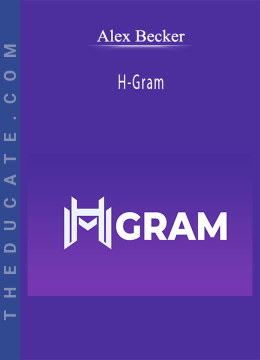 Alex Becker - H-Gram