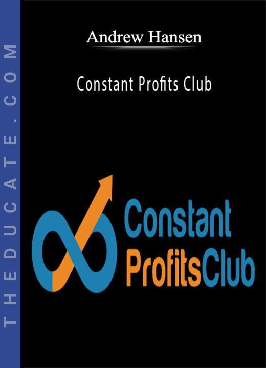 Andrew Hansen - Constant Profits Club