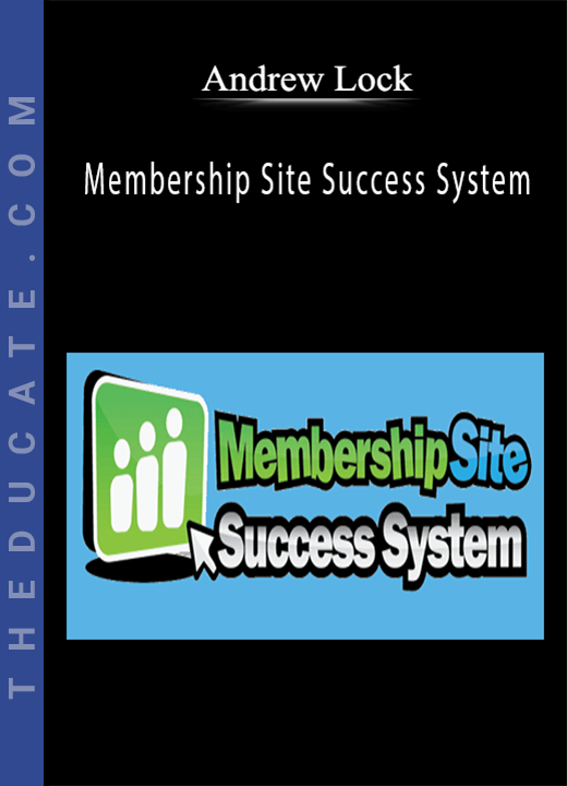 Andrew Lock - Membership Site Success System