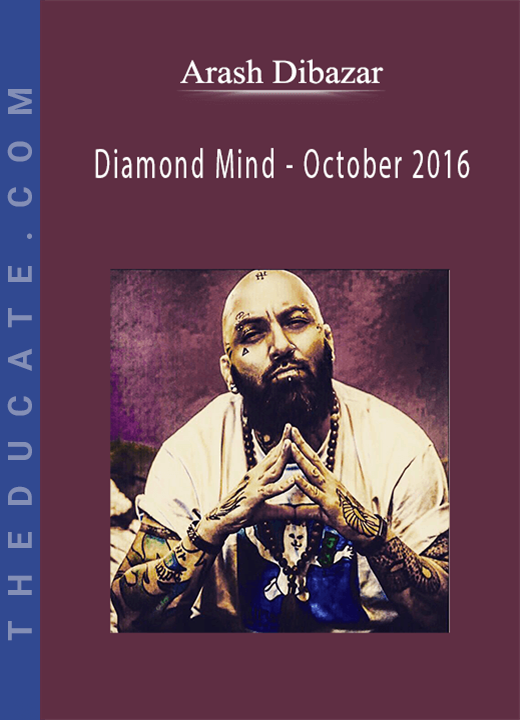 Arash Dibazar - Diamond Mind - October 2016