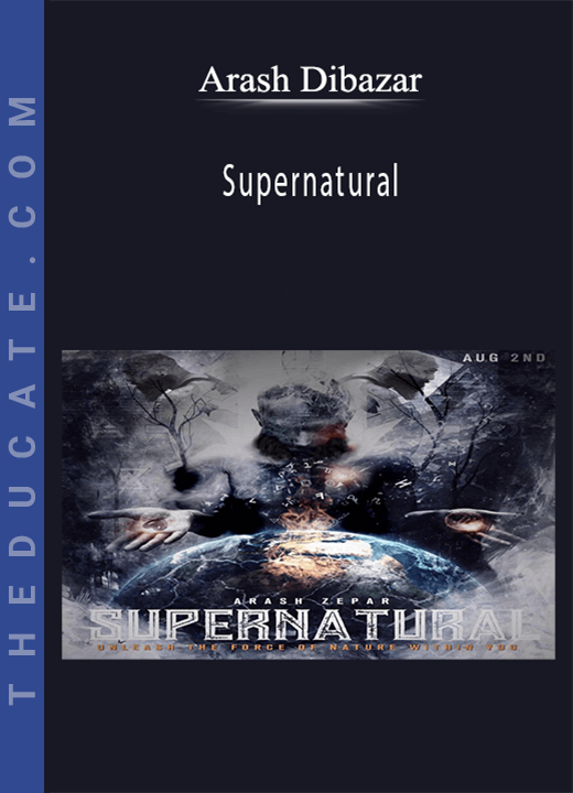 Arash Dibazar - Supernatural