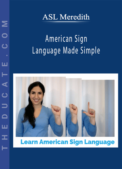 ASL Meredith - American Sign Language Made Simple