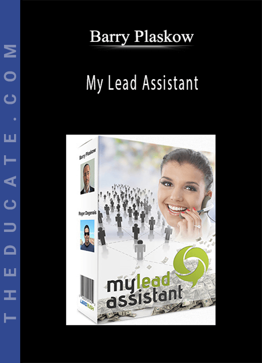 Barry Plaskow - My Lead Assistant
