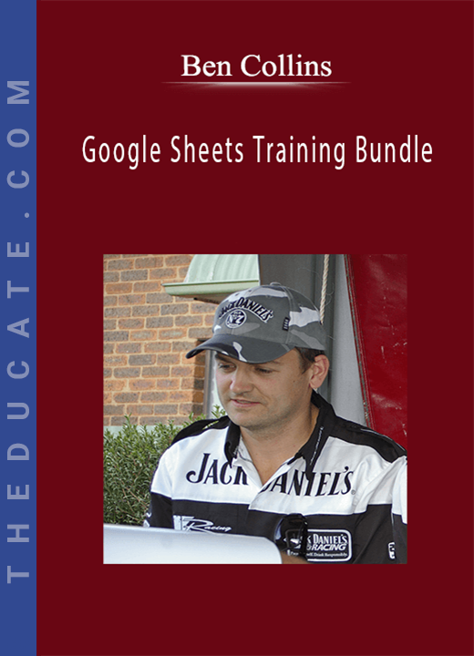 Ben Collins - Google Sheets Training Bundle