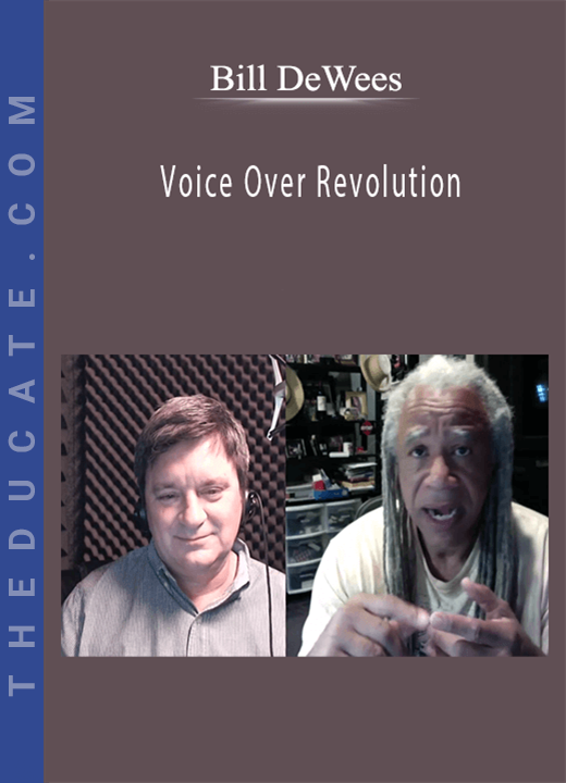 Bill DeWees - Voice Over Revolution