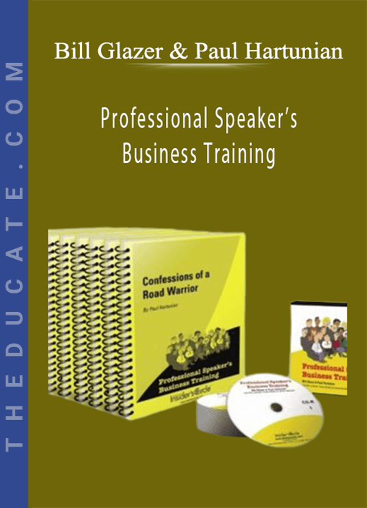 Bill Glazer & Paul Hartunian - Professional Speaker’s Business Training
