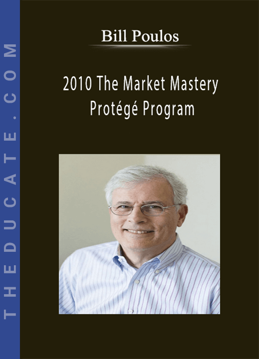 Bill Poulos - 2010 The Market Mastery Protégé Program