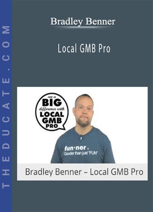 Bradley Benner - Local GMB Pro
