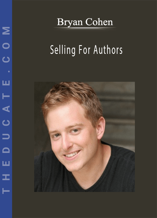 Bryan Cohen - Selling For Authors