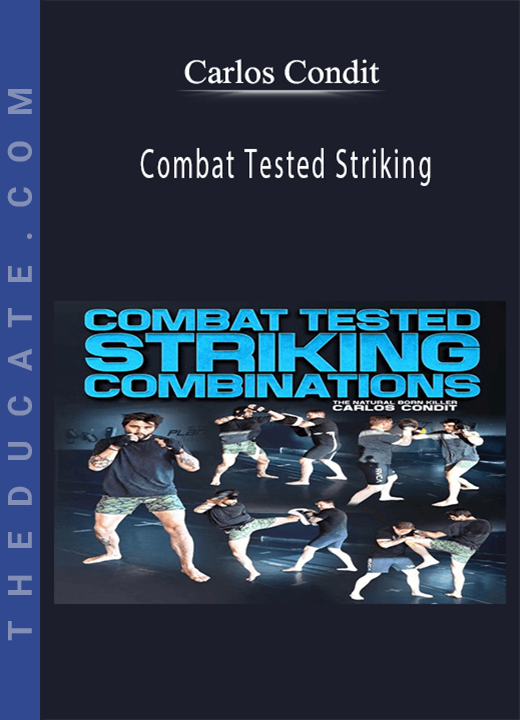 Carlos Condit - Combat Tested Striking
