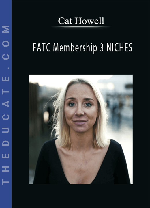 Cat Howell - FATC Membership 3 NICHES