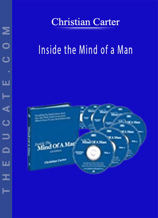Christian Carter - Inside the Mind of a Man
