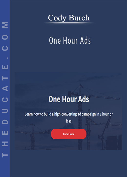 Cody Burch - One Hour Ads