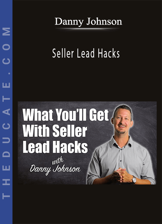 Danny Johnson - Seller Lead Hacks
