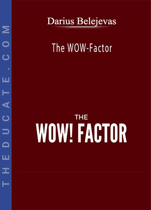 Darius Belejevas - The WOW-Factor