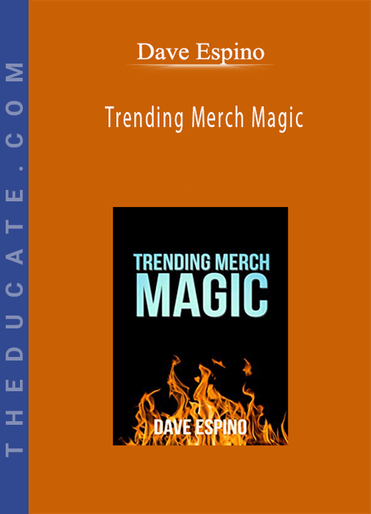 Dave Espino - Trending Merch Magic