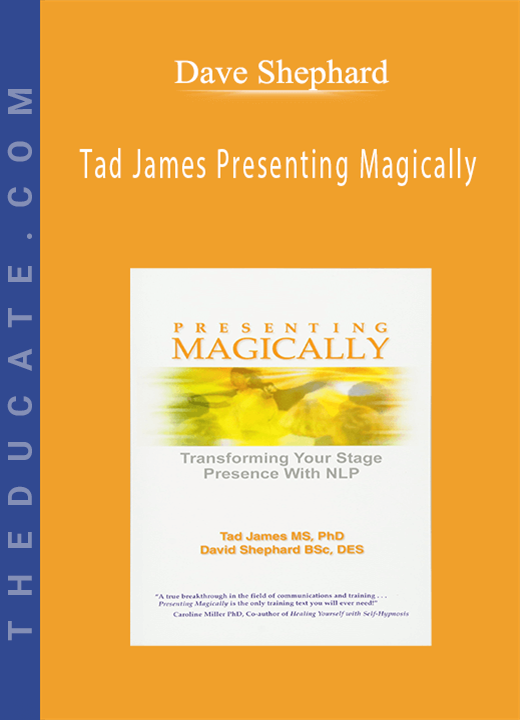 Dave Shephard - Tad James Presenting Magically
