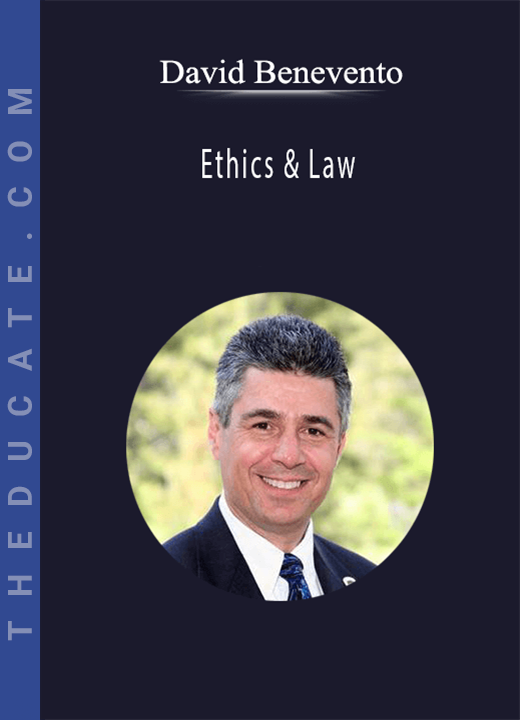 David Benevento - Ethics & Law
