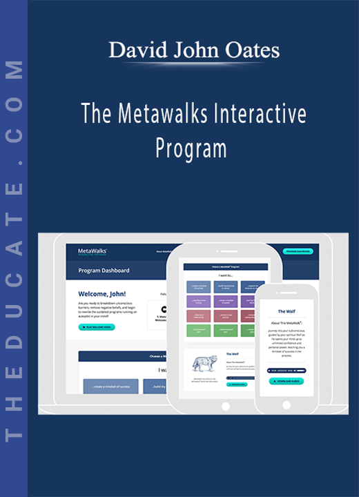David John Oates - The Metawalks Interactive Program