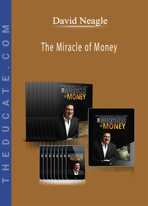 David Neagle - The Miracle of Money