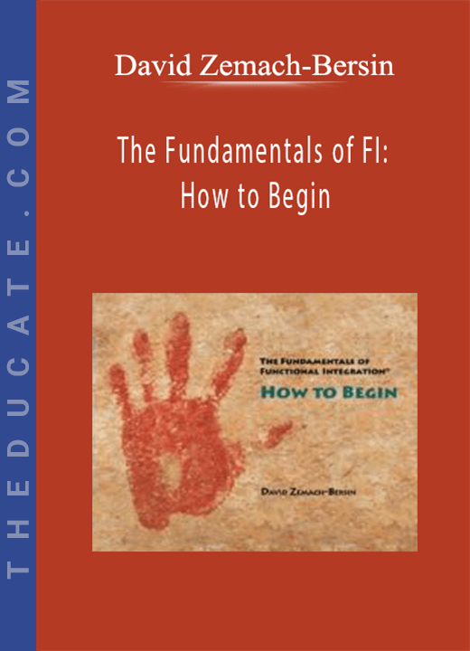 David Zemach-Bersin - The Fundamentals of FI: How to Begin