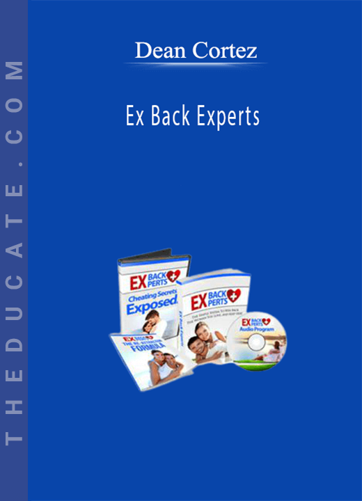 Dean Cortez - Ex Back Experts