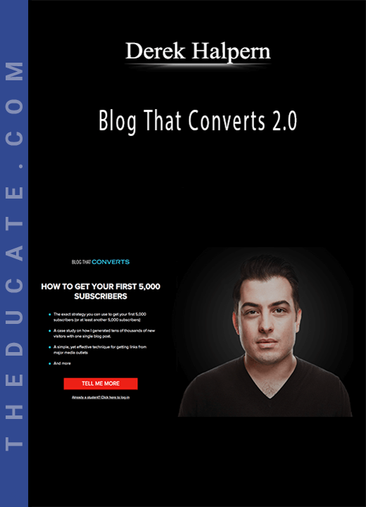 Derek Halpern - Blog That Converts 2.0