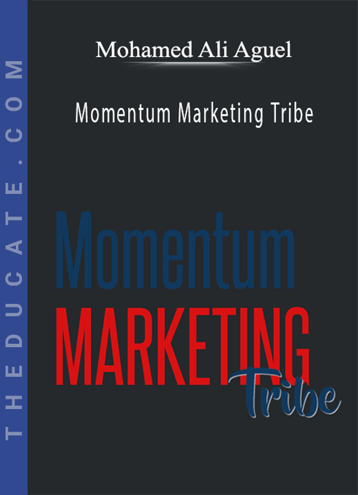 Mohamed Ali Aguel - Momentum Marketing Tribe