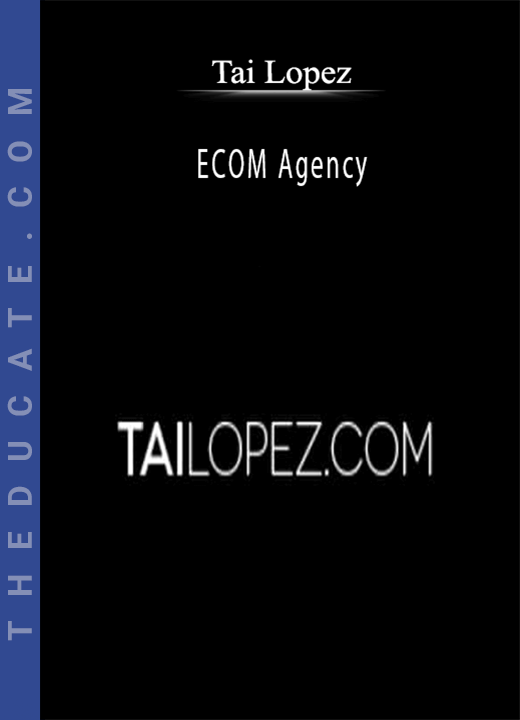 Tai Lopez - ECOM Agency