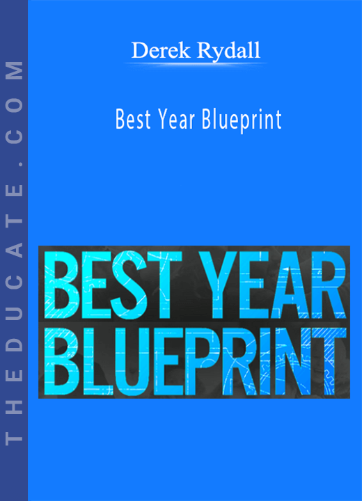 Derek Rydall - Best Year Blueprint