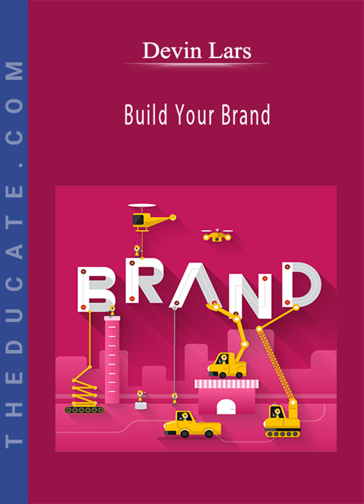 Devin Lars - Build Your Brand