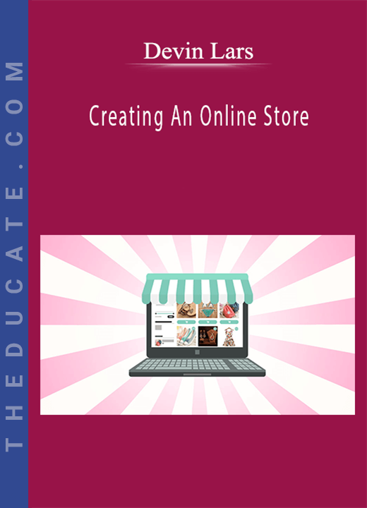 Devin Lars - Creating An Online Store