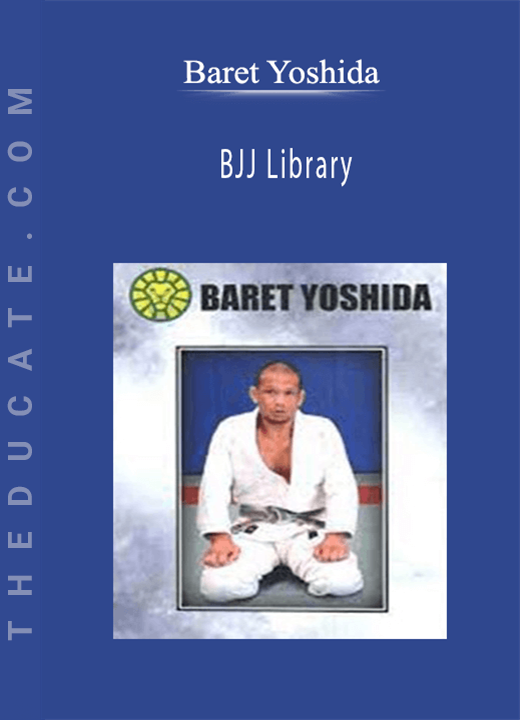Baret Yoshida - BJJ Library