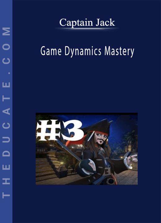 Captain Jack - Game Dynamics Mastery