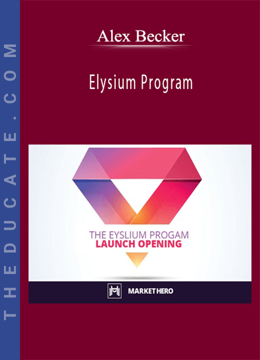 Alex Becker - Elysium Program