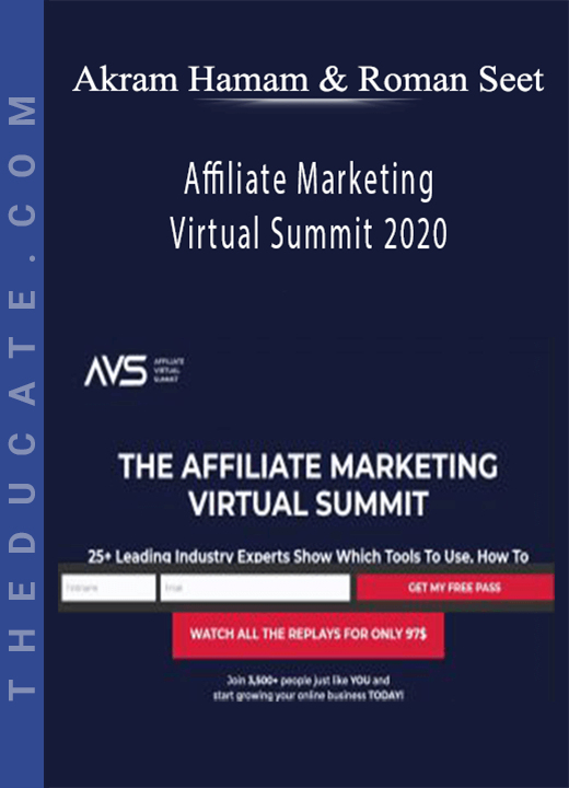 Akram Hamam & Roman Seet - Affiliate Marketing Virtual Summit 2020