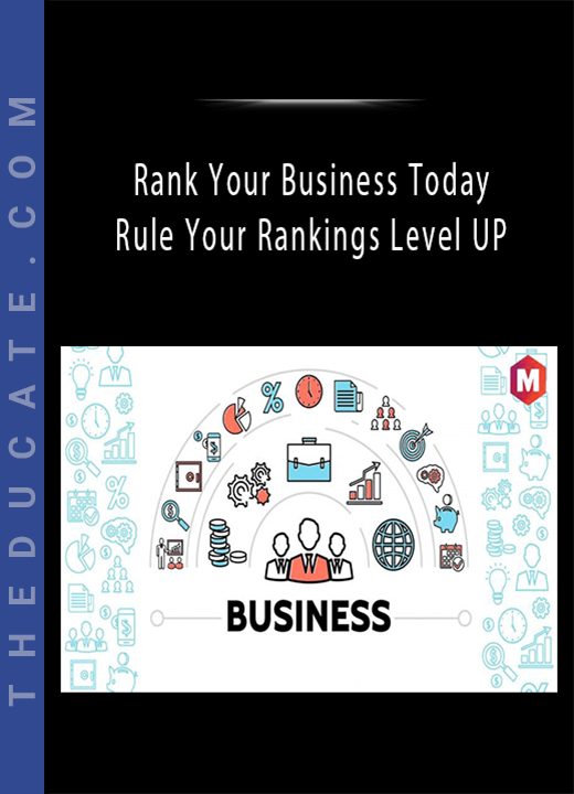 Rank Your Business Today - Rule Your Rankings Level UP