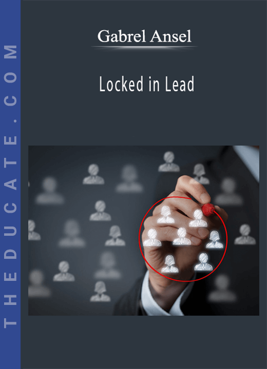 Gabrel Ansel - Locked in Lead
