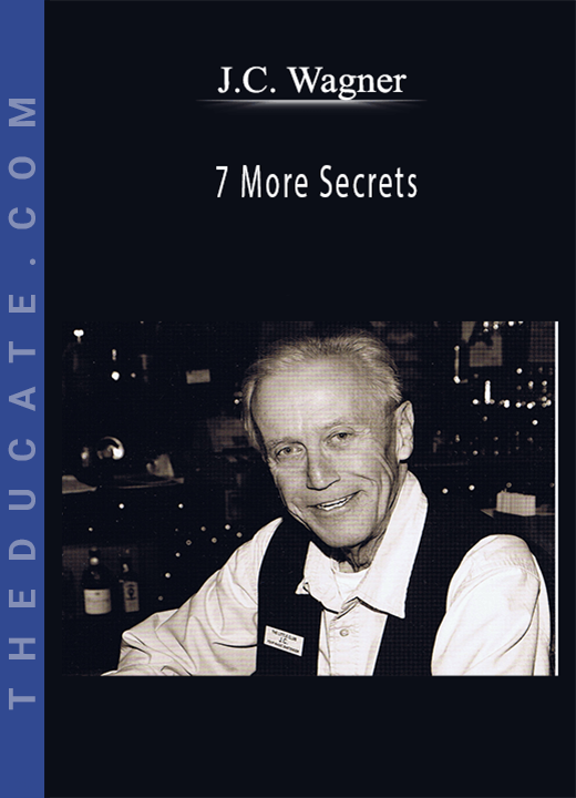 J.C. Wagner - 7 More Secrets
