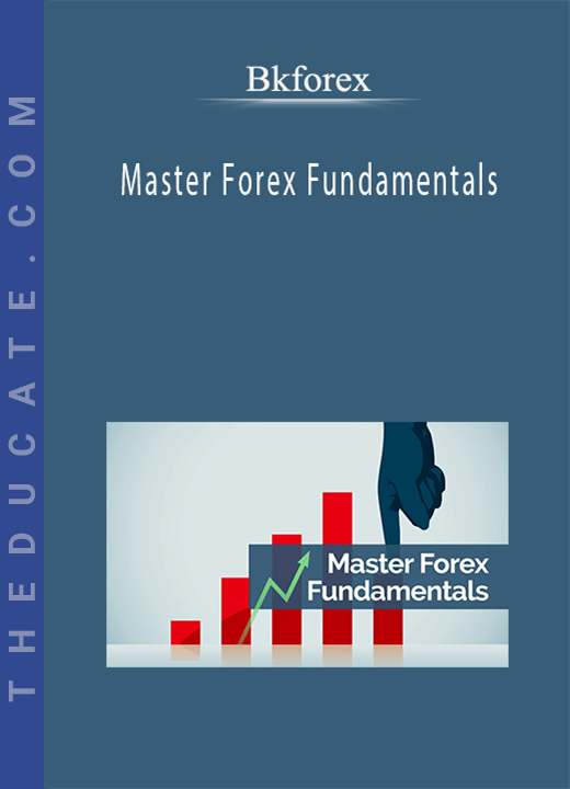 Bkforex - Master Forex Fundamentals