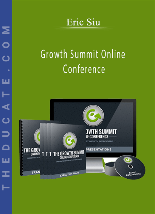 Eric Siu - Growth Summit Online Conference