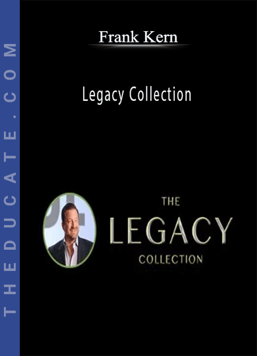 Frank Kern - Legacy Collection