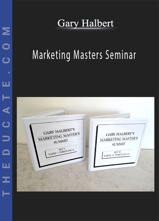 Gary Halbert - Marketing Masters Seminar