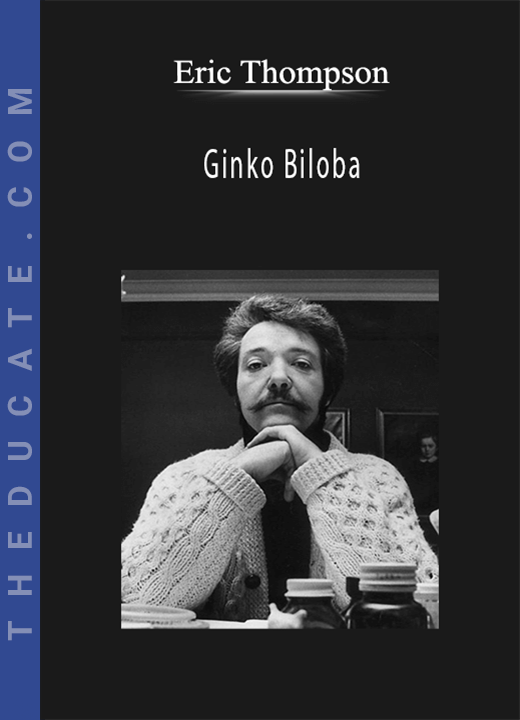 Eric Thompson - Ginko Biloba